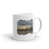 My Kinda Prime Time, White glossy mug