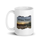 My Kinda Prime Time, White glossy mug